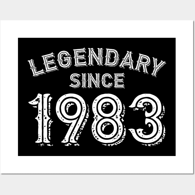 Legendary Since 1983 Wall Art by colorsplash